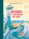 Moomin et l’Orchestre des mers