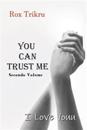 You Can Trust Me (Secondo Volume)