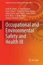 Occupational and Environmental Safety and Health III