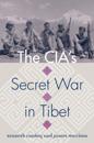 CIA's Secret War in Tibet