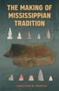 Making of Mississippian Tradition