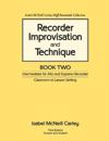 Recorder Improvisation and Technique Book Two