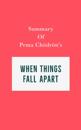 Summary of Pema Chodron's When Things Fall Apart
