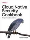 Cloud Native Security Cookbook