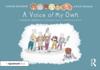 Voice of My Own: A Thought Bubbles Picture Book About Communication