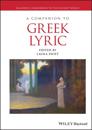 A Companion to Greek Lyric