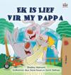 I Love My Dad (Afrikaans Children's Book)