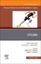 Cycling, An Issue of Physical Medicine and Rehabilitation Clinics of North America