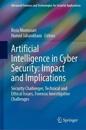 Artificial Intelligence in Cyber Security: Impact and Implications