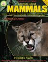 Learning About Mammals, Grades 4 - 8