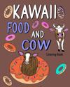 Kawaii Food and Cow