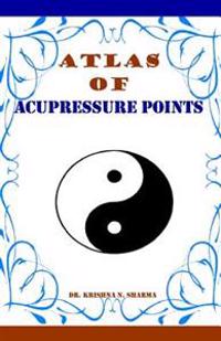 Atlas of Acupressure Points
