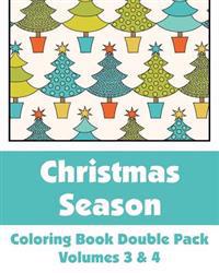 Christmas Season Coloring Book Double Pack (Volumes 3 & 4)