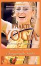 Bhakti Yoga - The Yoga of Devotion!
