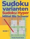Sudoku Varianten Sudoku Hyper Mittel Bis Schwer - Band 1