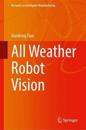 All Weather Robot Vision