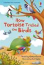 How Tortoise tricked the Birds