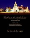 Embrujo de Andalucia - suite espanola - partitions de cor anglais