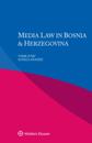 Media Law in Bosnia & Herzegovina