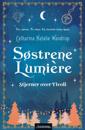 Søstrene Lumière; Stjerner over Tivoli