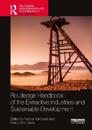 Routledge Handbook of the Extractive Industries and Sustainable Development