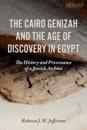 Cairo Genizah and the Age of Discovery in Egypt