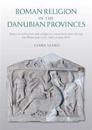Roman Religion in the Danubian Provinces