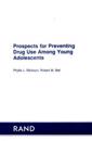Prospects for Preventing Drug Use among Young Adol
