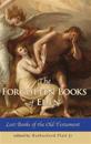 The Forgotten Books of Eden Lost Books of the Old Testament