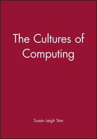 The Cultures of Computing
