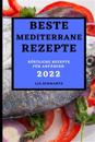 Beste Mediterrane Rezepte 2022