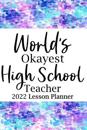 World's Okayest High School 2022 Lesson Planner