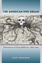 The American Pipe Dream
