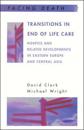Transitions in End of Life Care