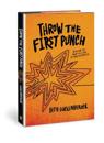 Throw the 1st Punch