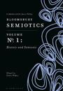 Bloomsbury Semiotics Volume 1: History and Semiosis