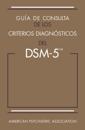 Guía de consulta de los criterios diagnósticos del DSM-5®
