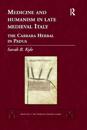 Medicine and Humanism in Late Medieval Italy