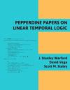 Pepperdine Papers on Linear Temporal Logic