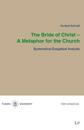 The Bride of Christ - A Metaphor for the Church