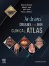 Andrews' Diseases of the Skin Clinical Atlas,E-Book