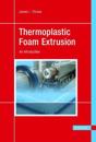 Thermoplastic Foam Extrusion