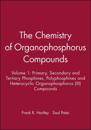The Chemistry of Organophosphorus Compounds V 1 – Primary Secondary and Tertiary Phosphin