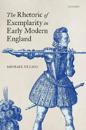 Rhetoric of Exemplarity in Early Modern England