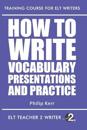 How To Write Vocabulary Presentations And Practice
