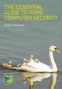 The Essential Guide to Home Computer Security