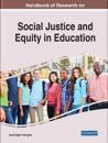 Handbook of Research on Social Justice and Equity in Education