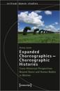 Expanded Choreographies—Choreographic Histories