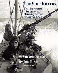 The Definitive Illustrated History of the Torpedo Boat