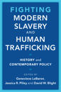 Fighting Modern Slavery and Human Trafficking